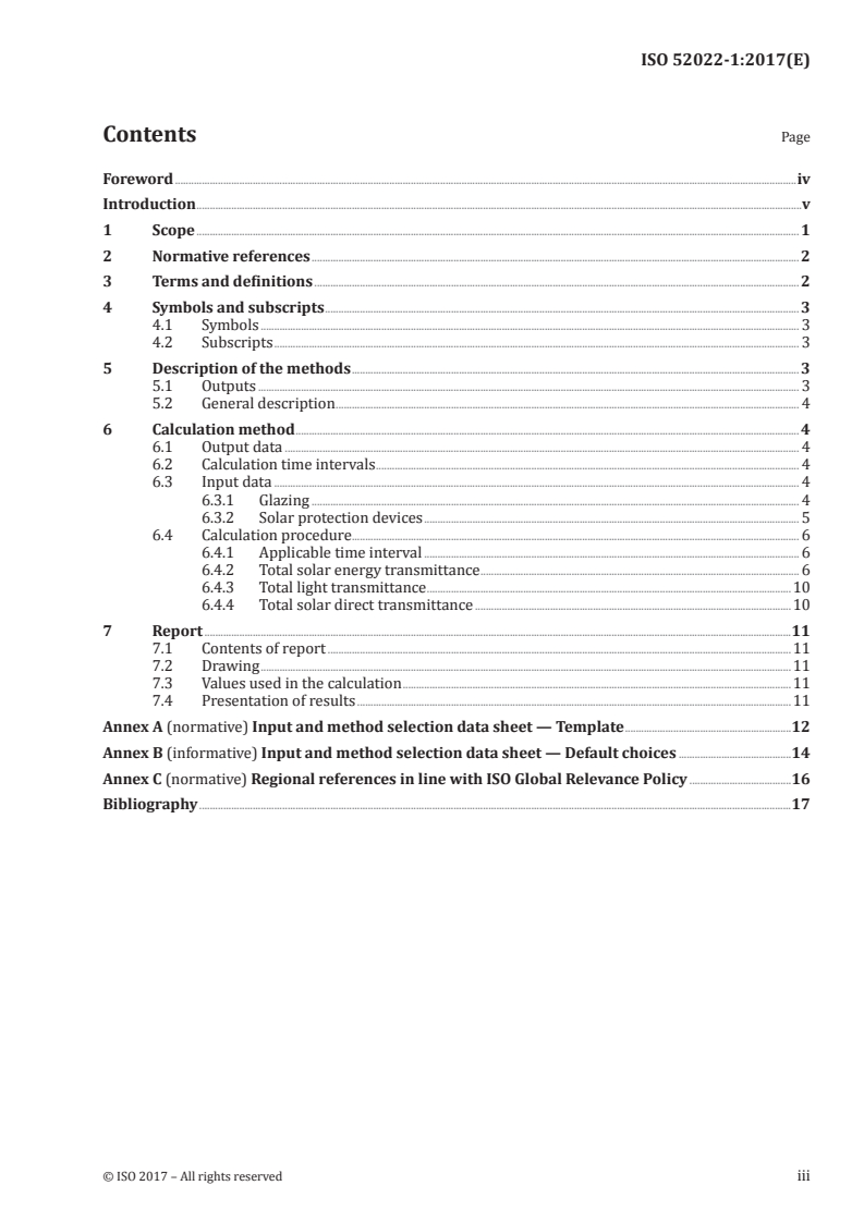 ISO 52022-1:2017 ISO 52022-1:2017 - Energy performance of buildings — Thermal, solar and daylight properties of building components and elements — Part 1: Simplified calculation method of the solar and daylight characteristics for solar protection devices combined with glazing/21/2017 - Page 3 preview