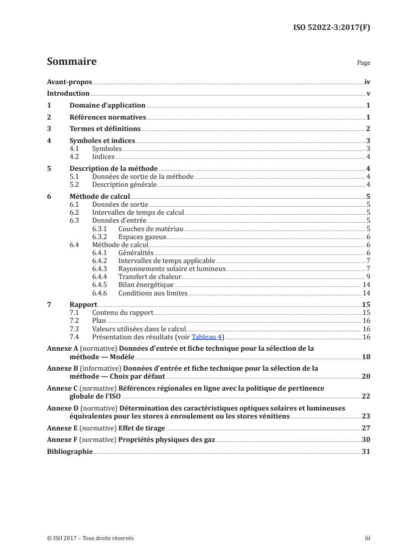 ISO 52022-3:2017 ISO 52022-3:2017 - Performance énergétique des bâtiments — Propriétés thermiques, solaires et lumineuses des composants et éléments du bâtiment — Partie 3: Méthode de calcul détaillée des caractéristiques solaires et lumineuses pour les dispositifs de protection solaire combinés à des vitrages/29/2017 - Page 3 preview