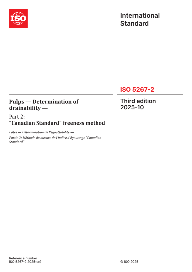 ISO 5267-2:2025 - Pulps — Determination of drainability — Part 2: "Canadian Standard" freeness method
Released:10/1/2025
