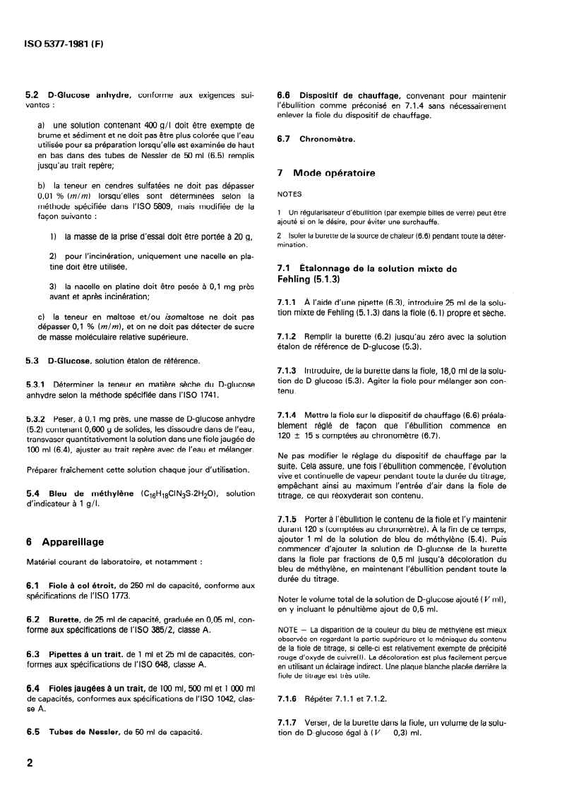 ISO 5377:1981 ISO 5377:1981 - Produits d'hydrolyse de l'amidon ou de la fécule — Détermination du pouvoir réducteur et de l'équivalent en dextrose — Méthode Lane et Eynon à titre constant/1/1981 - Page 4 preview
