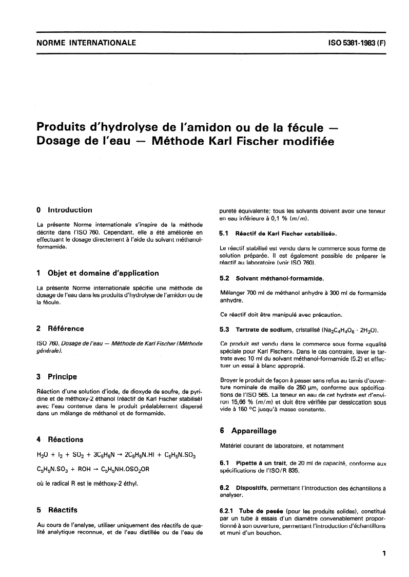 ISO 5381:1983 ISO 5381:1983 - Produits d'hydrolyse de l'amidon ou de la fécule — Dosage de l'eau — Méthode Karl Fischer modifiée/1/1983 - Page 3 preview