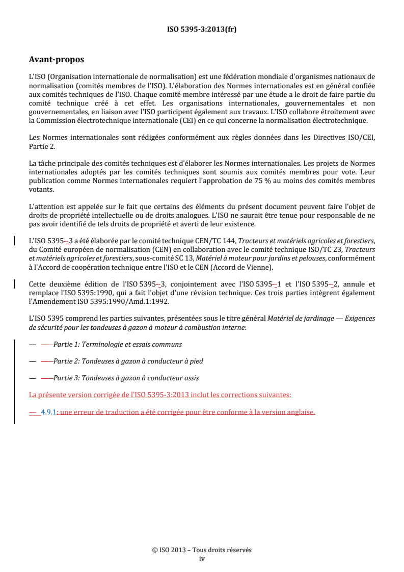 ISO 5395-3:2013 REDLINE ISO 5395-3:2013 - Matériel de jardinage — Exigences de sécurité pour les tondeuses à gazon à moteur à combustion interne — Partie 3: Tondeuses à gazon à conducteur assis - Page 4 preview