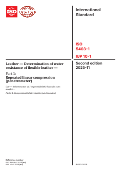 ISO 5403-1:2025 - Leather — Determination of water resistance of flexible leather — Part 1: Repeated linear compression (penetrometer)
Released:7. 11. 2025 - Page 1 preview