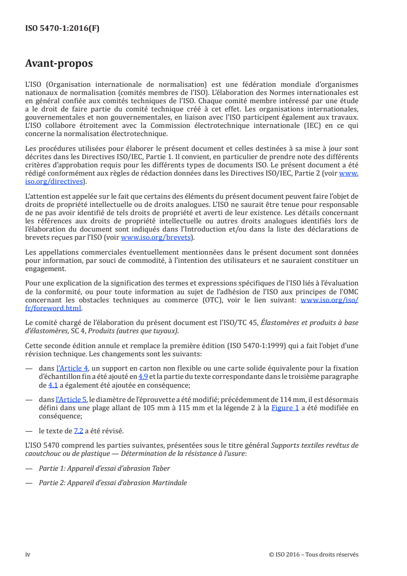 ISO 5470-1:2016 ISO 5470-1:2016 - Supports textiles revêtus de caoutchouc ou de plastique — Détermination de la résistance à l'usure — Partie 1: Appareil d'essai d'abrasion Taber/16/2017 - Page 4 preview