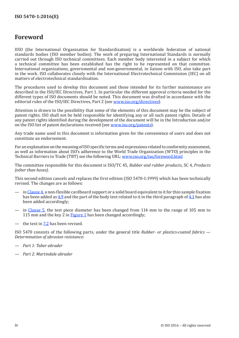 ISO 5470-1:2016 ISO 5470-1:2016 - Rubber- or plastics-coated fabrics — Determination of abrasion resistance — Part 1: Taber abrader/7/2016 - Page 4 preview