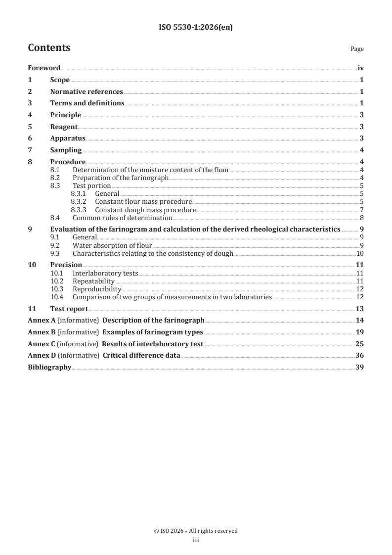 ISO 5530-1:2026 ISO 5530-1:2026 - Wheat flour — Physical characteristics of doughs — Part 1: Determination of water absorption and rheological properties using a farinograph
Released:8. 01. 2026 - Page 3 preview