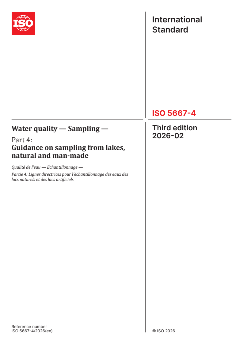 ISO 5667-4:2026 ISO 5667-4:2026 - Water quality — Sampling — Part 4: Guidance on sampling from lakes, natural and man-made
Released:2/11/2026 - Page 1 preview