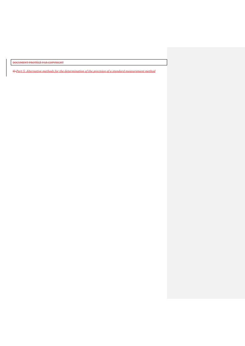 REDLINE ISO 5725-5:2025 - Exactitude (justesse et fidélité) des résultats et méthodes de mesure — Partie 5: Méthodes alternatives pour la détermination de la fidélité d'une méthode de mesure normalisée
Released:10/28/2025