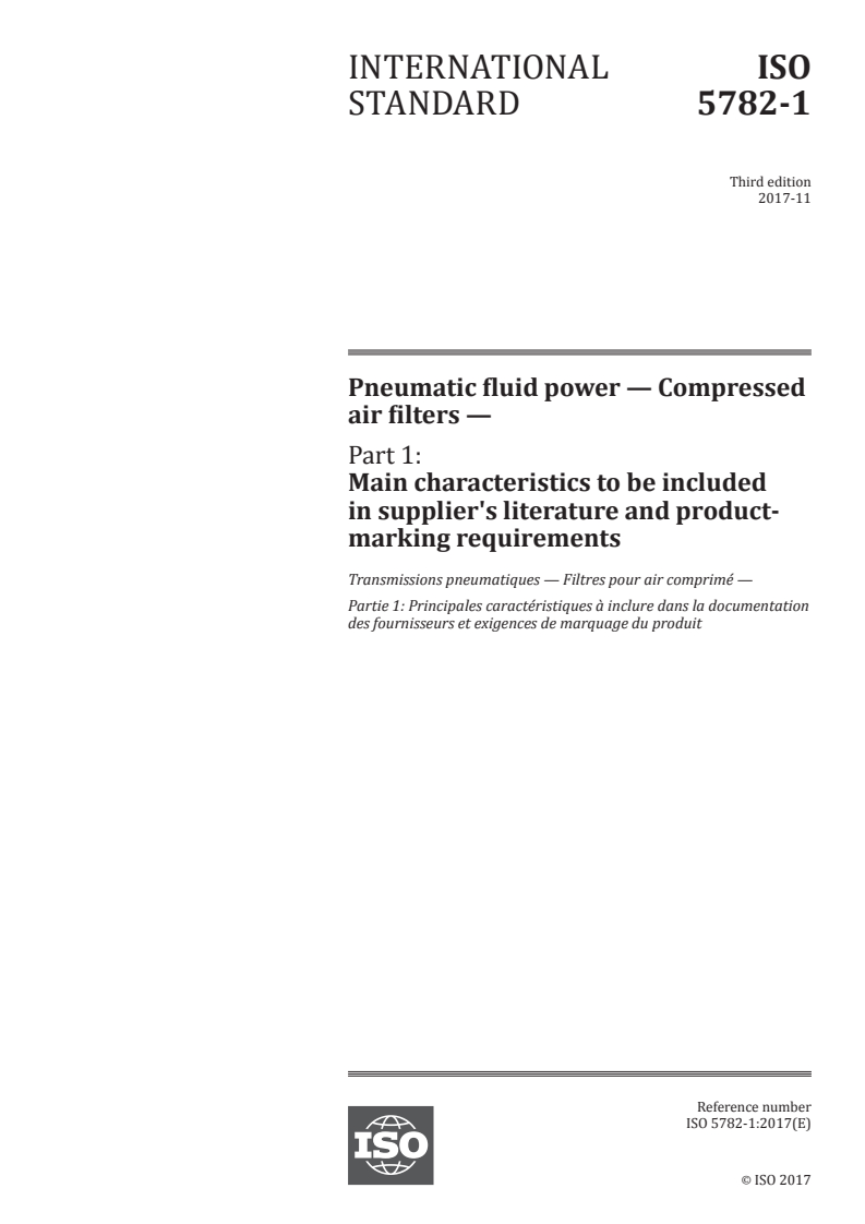 SIST ISO 5782-1:2023 ISO 5782-1:2017 - Pneumatic fluid power — Compressed air filters — Part 1: Main characteristics to be included in supplier's literature and product-marking requirements/2/2017 - Page 1 preview