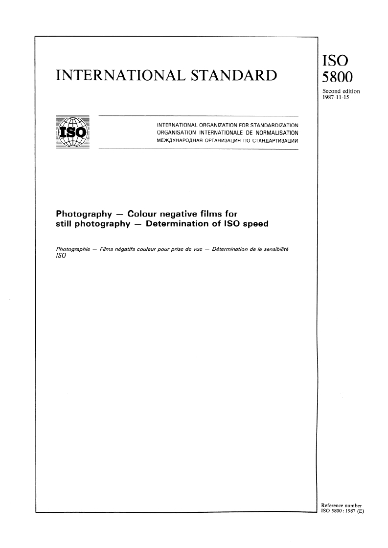 ISO 5800:1987 ISO 5800:1987 - Photography — Colour negative films for still photography — Determination of ISO speed/5/1987 - Page 1 preview