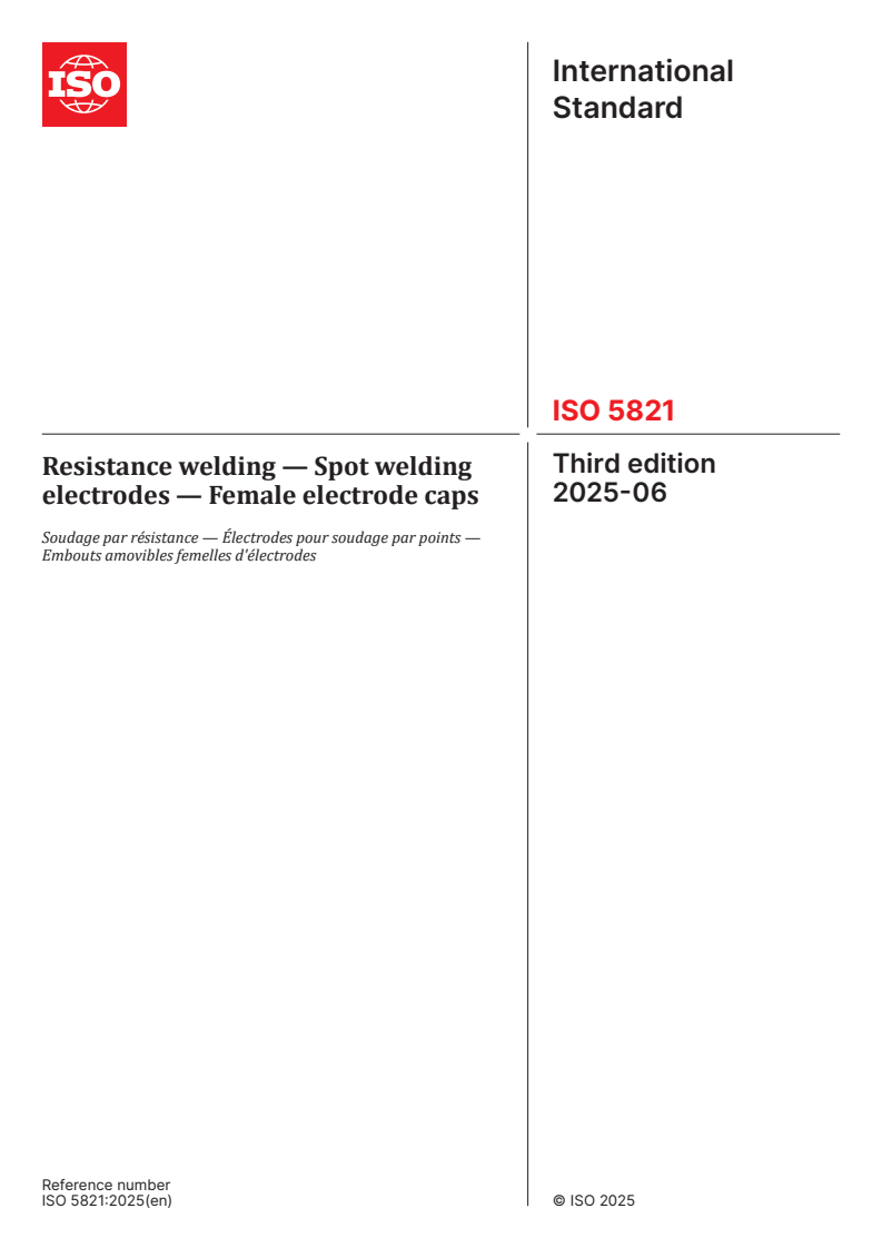 ISO 5821:2025 - Resistance welding — Spot welding electrodes — Female electrode caps
Released:12. 06. 2025