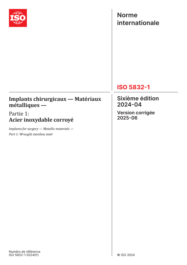 ISO 5832-1:2024 - Implants chirurgicaux — Matériaux métalliques — Partie 1: Acier inoxydable corroyé
Released:12. 06. 2025