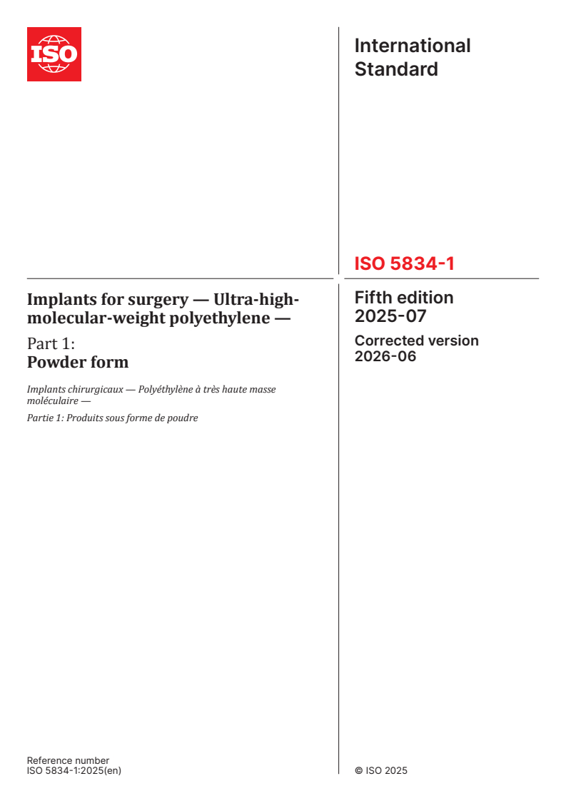 ISO 5834-1:2025 ISO 5834-1:2025 - Implants for surgery — Ultra-high-molecular-weight polyethylene — Part 1: Powder form - Page 1 preview