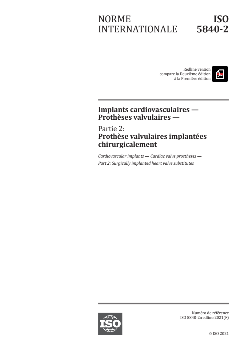 ISO 5840-2:2021 REDLINE ISO 5840-2:2021 - Implants cardiovasculaires — Prothèses valvulaires — Partie 2: Prothèses valvulaires implantées chirurgicalement/21/2021 - Page 1 preview
