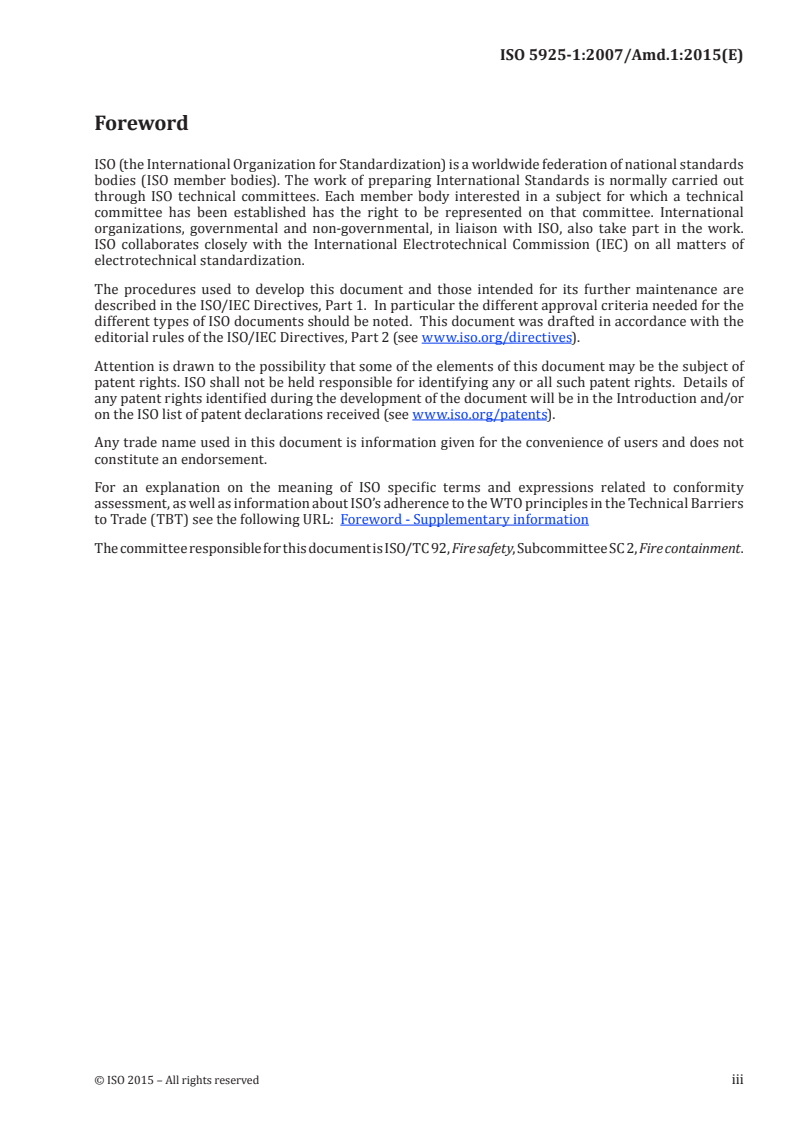 SIST ISO 5925-1:2018/A1:2018 ISO 5925-1:2007/Amd 1:2015 - Fire tests — Smoke-control door and shutter assemblies — Part 1: Ambient- and medium-temperature leakage tests — Amendment 1/31/2015 - Page 3 preview