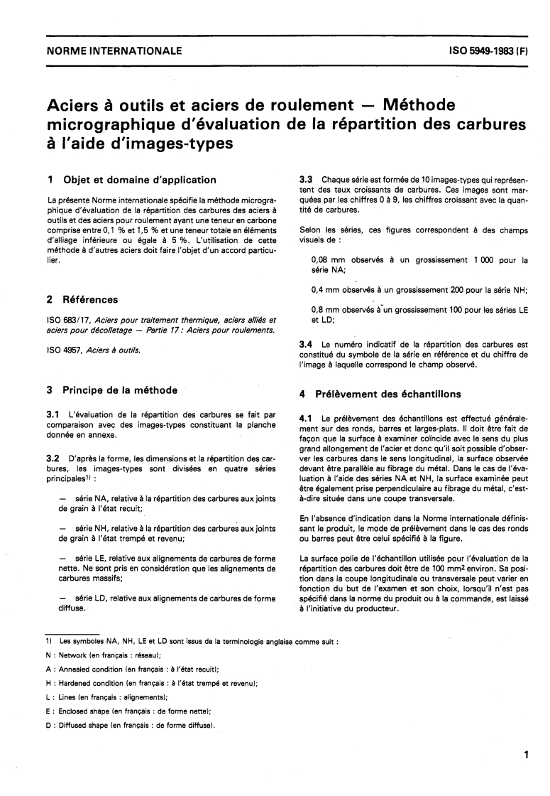 ISO 5949:1983 ISO 5949:1983 - Aciers à outils et aciers de roulement — Méthode micrographique d'évaluation de la répartition des carbures à l'aide d'images-types/1/1983 - Page 3 preview