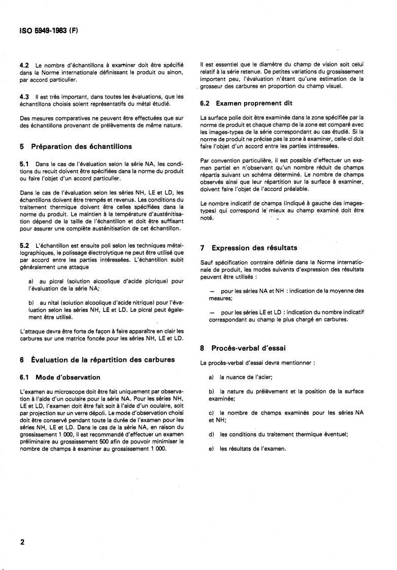 ISO 5949:1983 ISO 5949:1983 - Aciers à outils et aciers de roulement — Méthode micrographique d'évaluation de la répartition des carbures à l'aide d'images-types/1/1983 - Page 4 preview