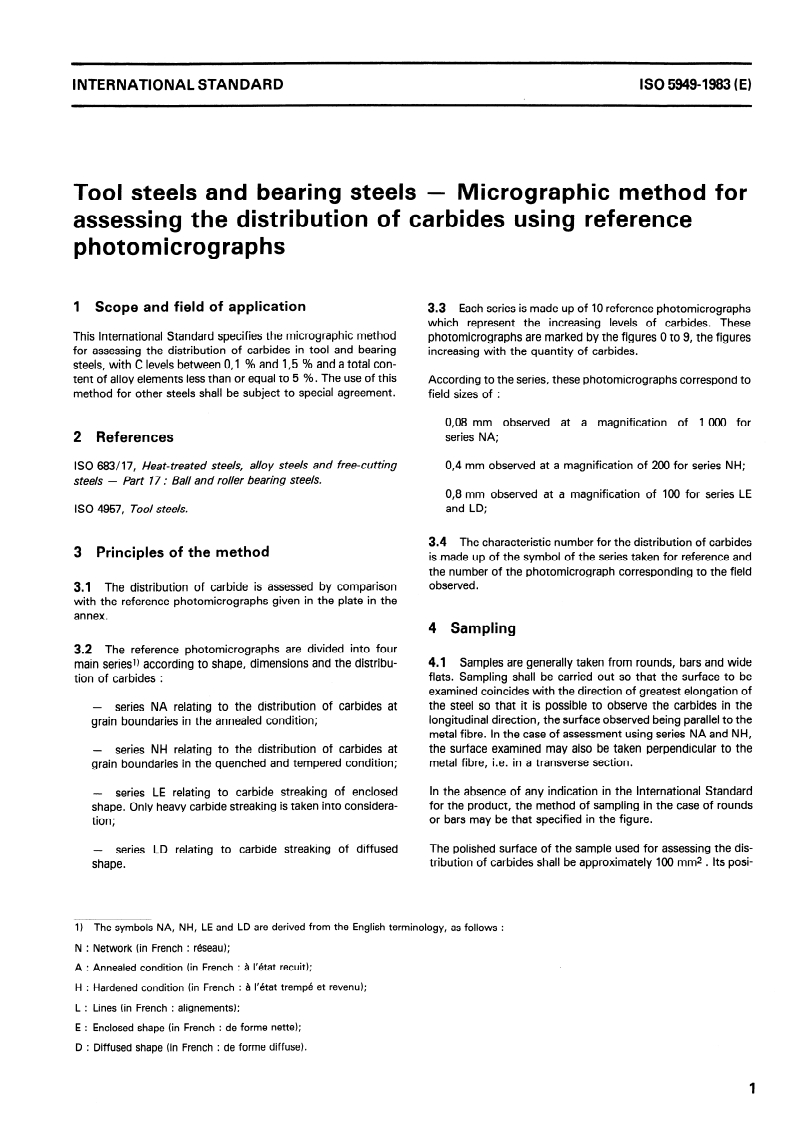 ISO 5949:1983 ISO 5949:1983 - Tool steels and bearing steels — Micrographic method for assessing the distribution of carbides using reference photomicrographs/1/1983 - Page 3 preview