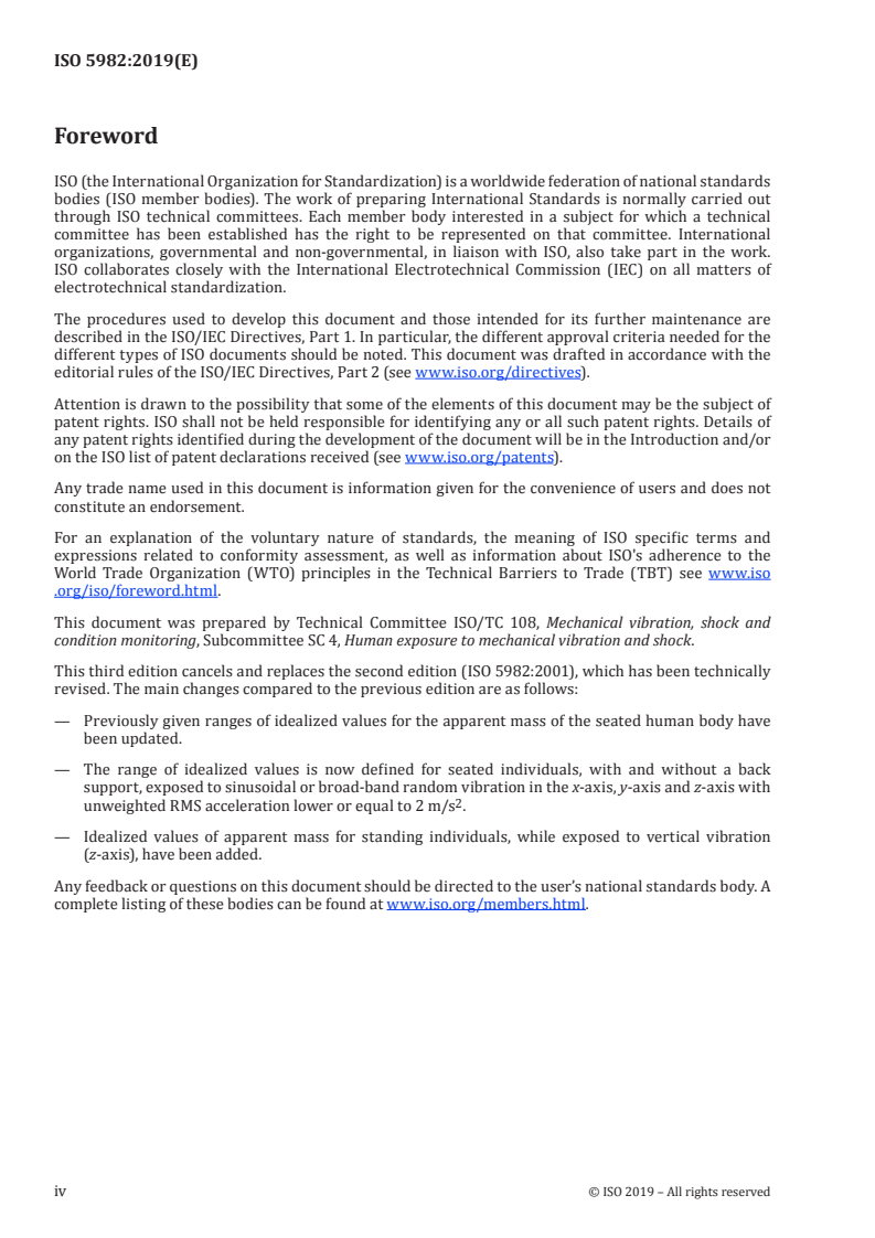ISO 5982:2019 ISO 5982:2019 - Mechanical vibration and shock — Range of idealized values to characterize human biodynamic response under whole-body vibration/22/2019 - Page 4 preview
