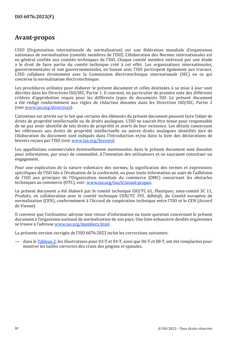 ISO 6076:2023 ISO 6076:2023 - Adhésifs — Pose de revêtements de sol, planchers en bois, ragréages et carrelages — Spécifications des tailles des crans des peignes et spatules
Released:9/21/2023 - Page 4 preview