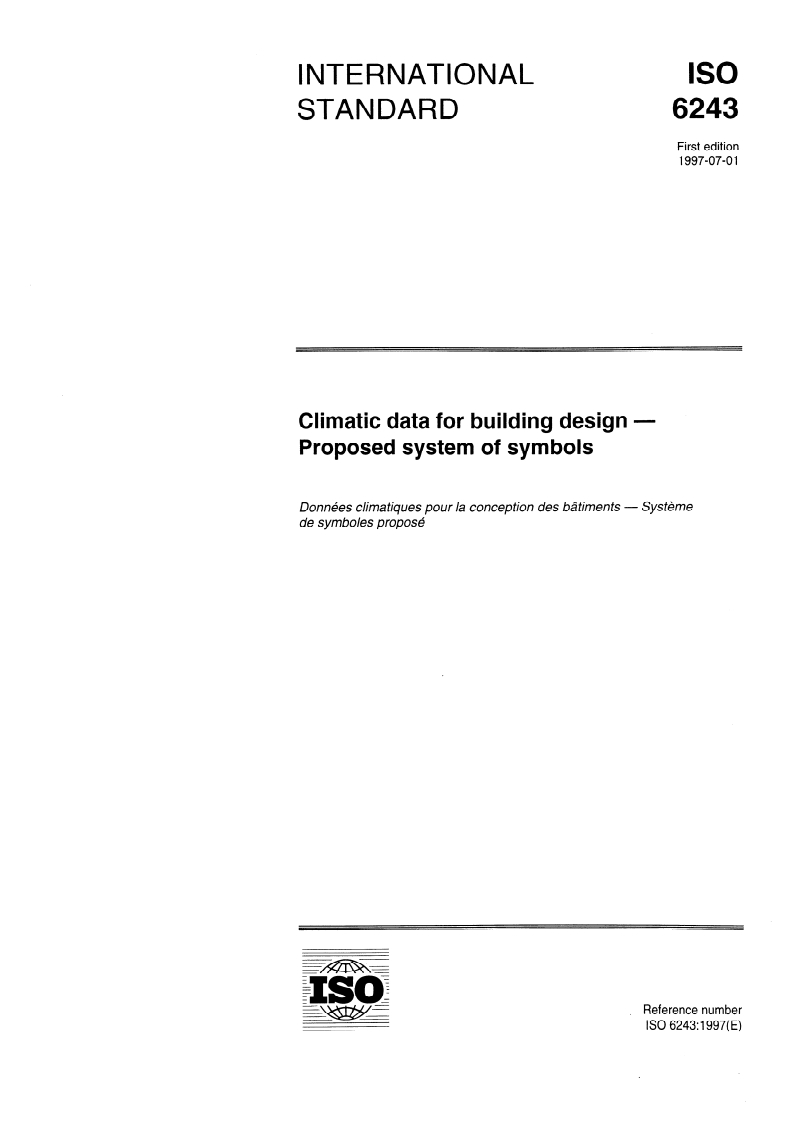 ISO 6243:1997 ISO 6243:1997 - Climatic data for building design — Proposed system of symbols/3/1997 - Page 1 preview