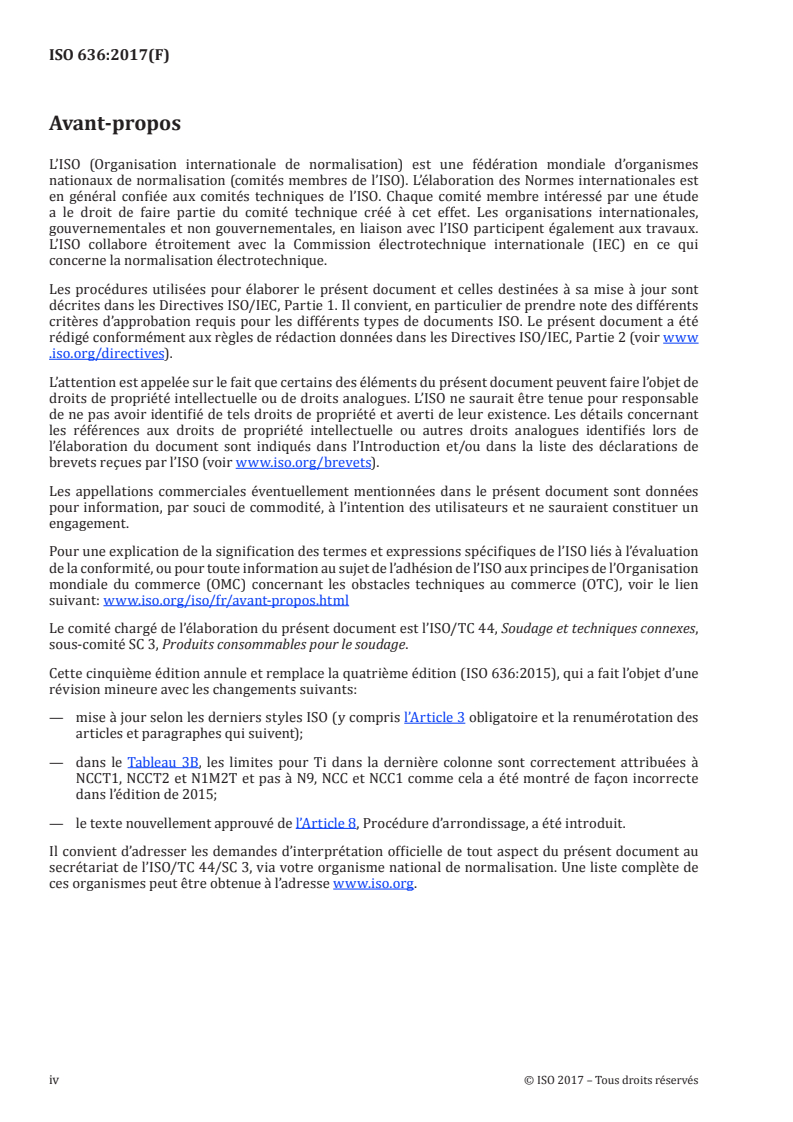 ISO 636:2017 ISO 636:2017 - Produits consommables pour le soudage — Baguettes et fils pour dépôts par soudage TIG des aciers non alliés et des aciers à grains fins — Classification/29/2017 - Page 4 preview