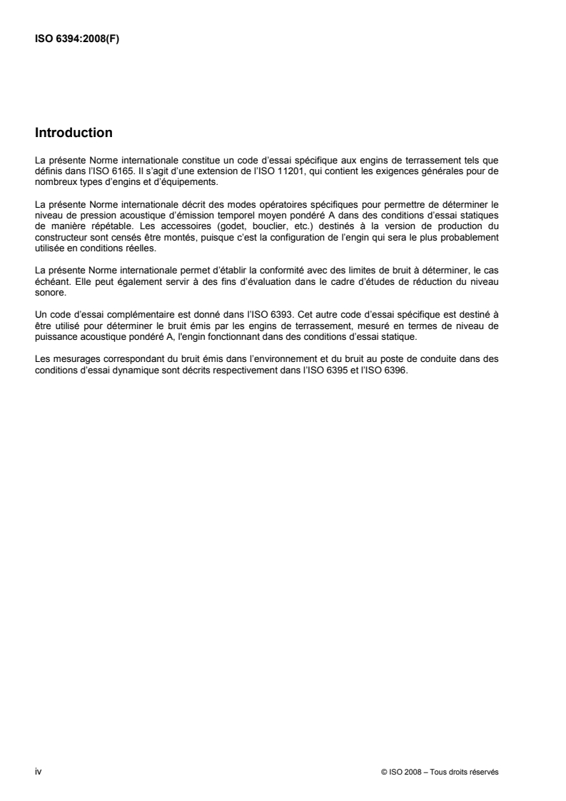 ISO 6394:2008 ISO 6394:2008 - Engins de terrassement — Détermination du niveau de pression acoustique d'émission au poste de conduite — Conditions d'essai statique/10/2008 - Page 4 preview