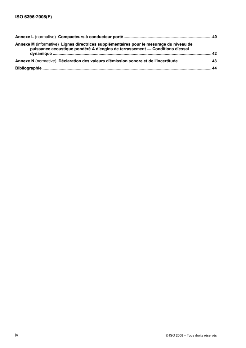 ISO 6395:2008 ISO 6395:2008 - Engins de terrassement — Détermination du niveau de puissance acoustique — Conditions d'essai dynamique/10/2008 - Page 4 preview