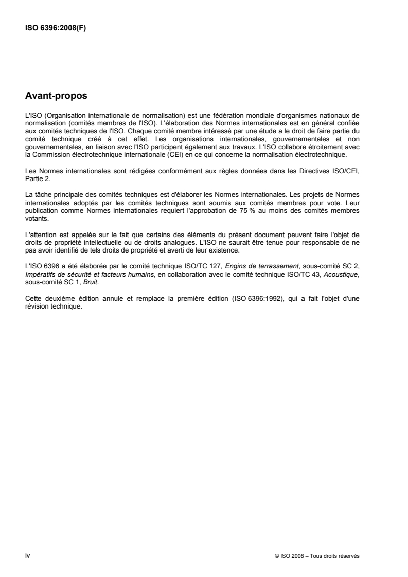 ISO 6396:2008 ISO 6396:2008 - Engins de terrassement — Détermination du niveau de pression acoustique d'émission au poste de conduite — Conditions d'essai dynamique/10/2008 - Page 4 preview