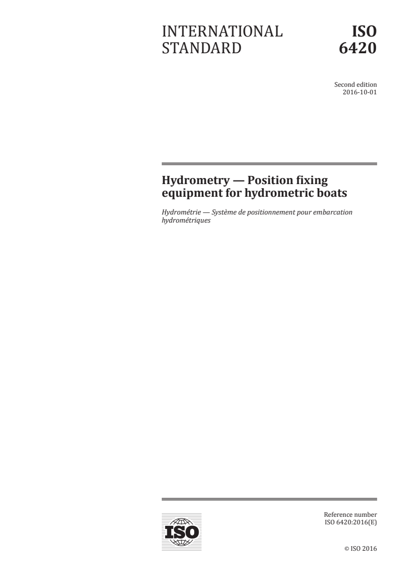 ISO 6420:2016 ISO 6420:2016 - Hydrometry — Position fixing equipment for hydrometric boats/22/2016 - Page 1 preview
