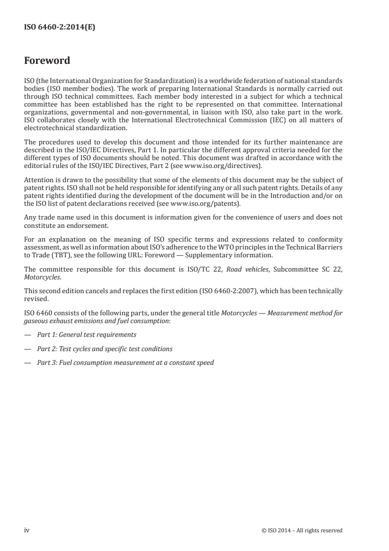 ISO 6460-2:2014 ISO 6460-2:2014 - Motorcycles — Measurement method for gaseous exhaust emissions and fuel consumption — Part 2: Test cycles and specific test conditions/24/2014 - Page 4 preview