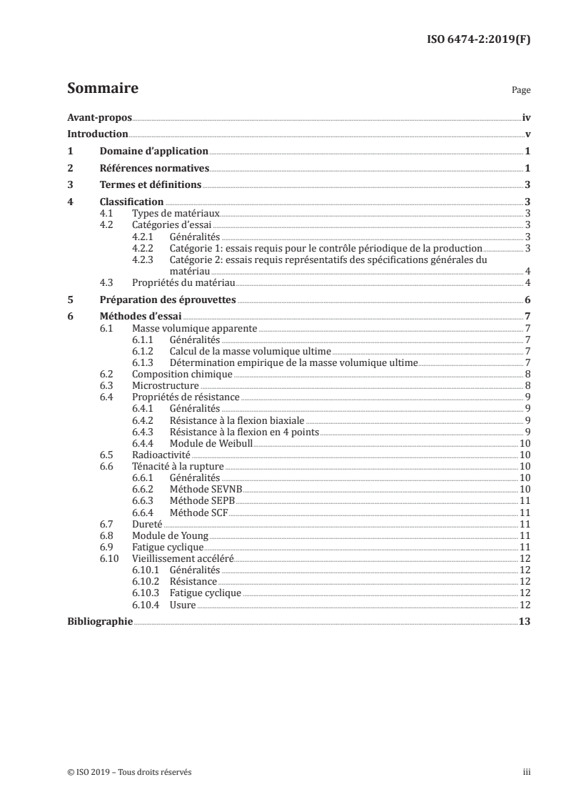 ISO 6474-2:2019 ISO 6474-2:2019 - Implants chirurgicaux — Produits céramiques — Partie 2: Matériaux composites à matrice alumine de haute pureté renforcée par des grains de zircone/13/2019 - Page 3 preview