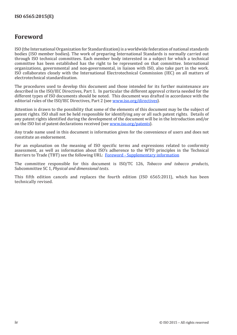 SIST ISO 6565:2016 ISO 6565:2015 - Tobacco and tobacco products — Draw resistance of cigarettes and pressure drop of filter rods — Standard conditions and measurement/7/2015 - Page 4 preview