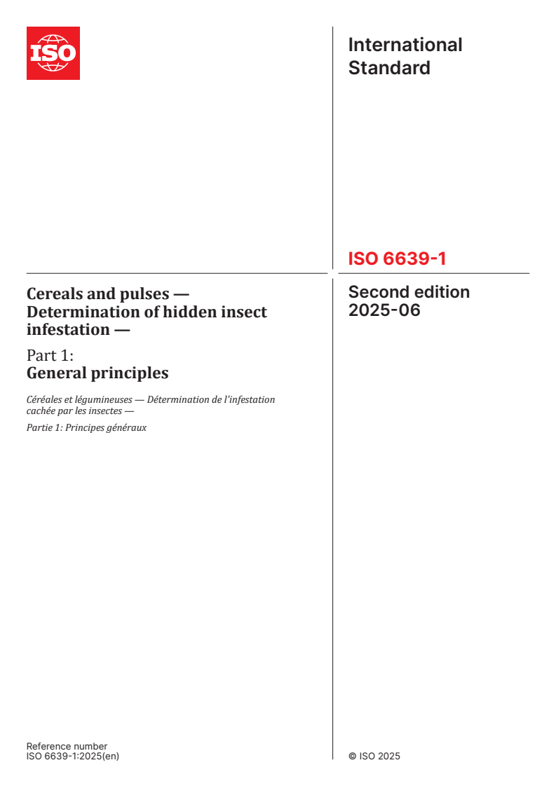 ISO 6639-1:2025 - Cereals and pulses — Determination of hidden insect infestation — Part 1: General principles
Released:12. 06. 2025