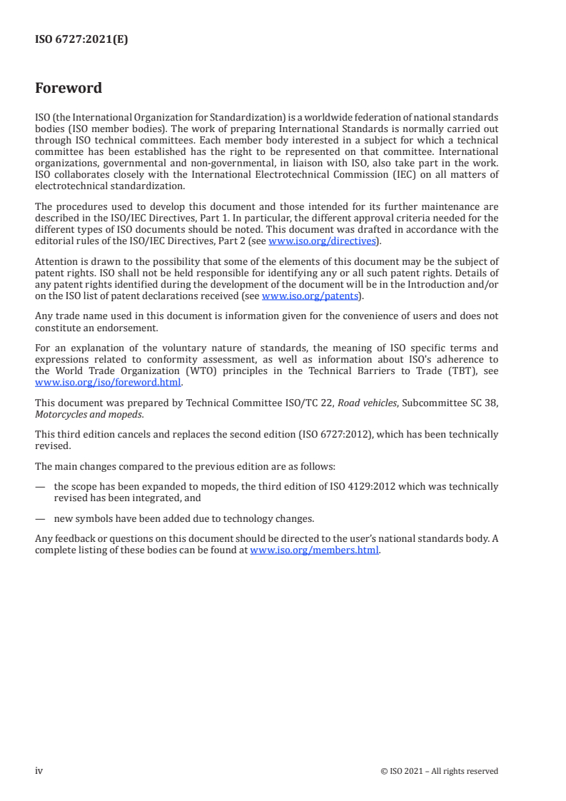 ISO 6727:2021 ISO 6727:2021 - Road vehicles — Motorcycles and mopeds — Symbols for controls, indicators and tell-tales
Released:3/9/2021 - Page 4 preview