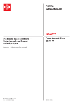 ISO 6876:2025 ISO 6876:2025 - Médecine bucco-dentaire — Matériaux de scellement endodontique
Released:5. 11. 2025 - Page 1 preview