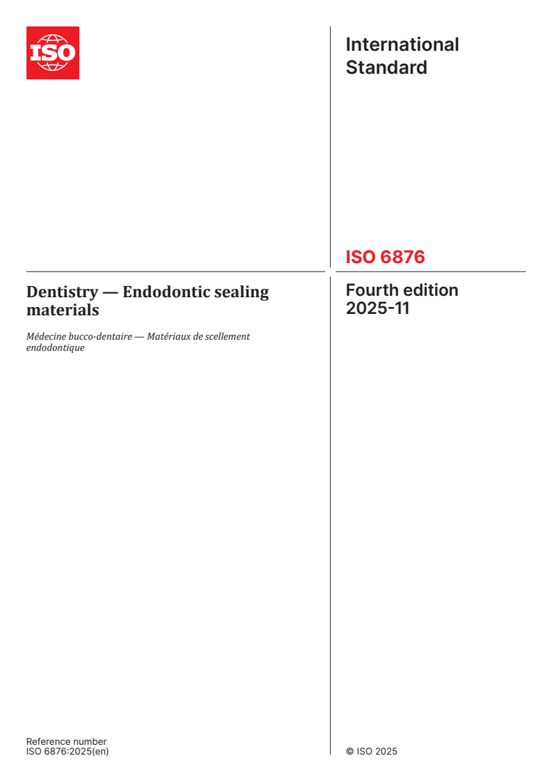ISO 6876:2025 - Dentistry — Endodontic sealing materials
Released:5. 11. 2025