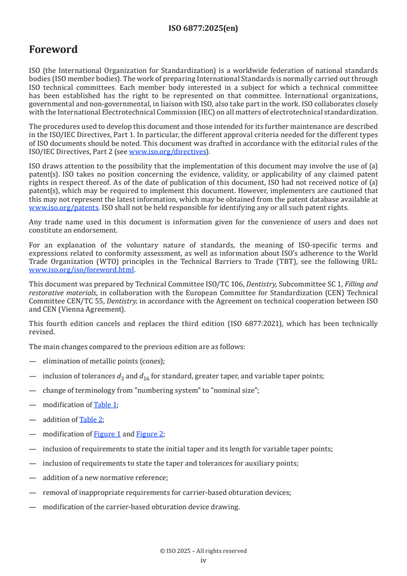 ISO 6877:2025 ISO 6877:2025 - Dentistry — Endodontic obturating materials
Released:1. 08. 2025 - Page 4 preview