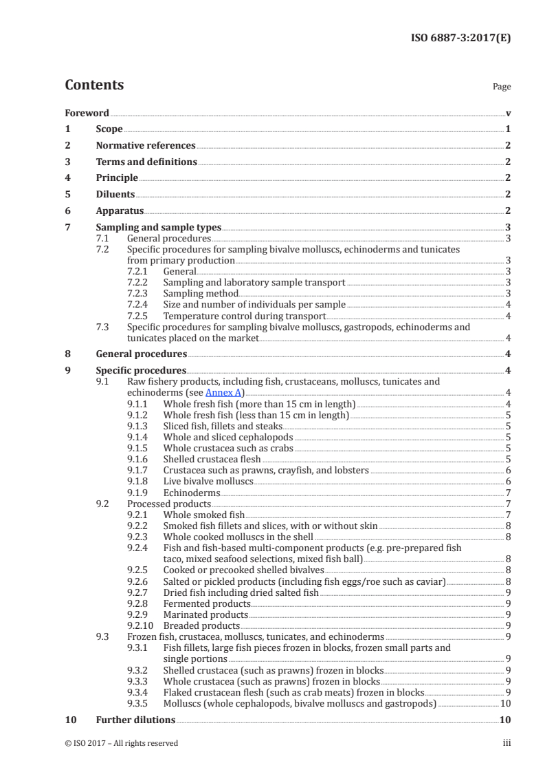 ISO 6887-3:2017 ISO 6887-3:2017 - Microbiology of the food chain — Preparation of test samples, initial suspension and decimal dilutions for microbiological examination — Part 3: Specific rules for the preparation of fish and fishery products/15/2017 - Page 3 preview