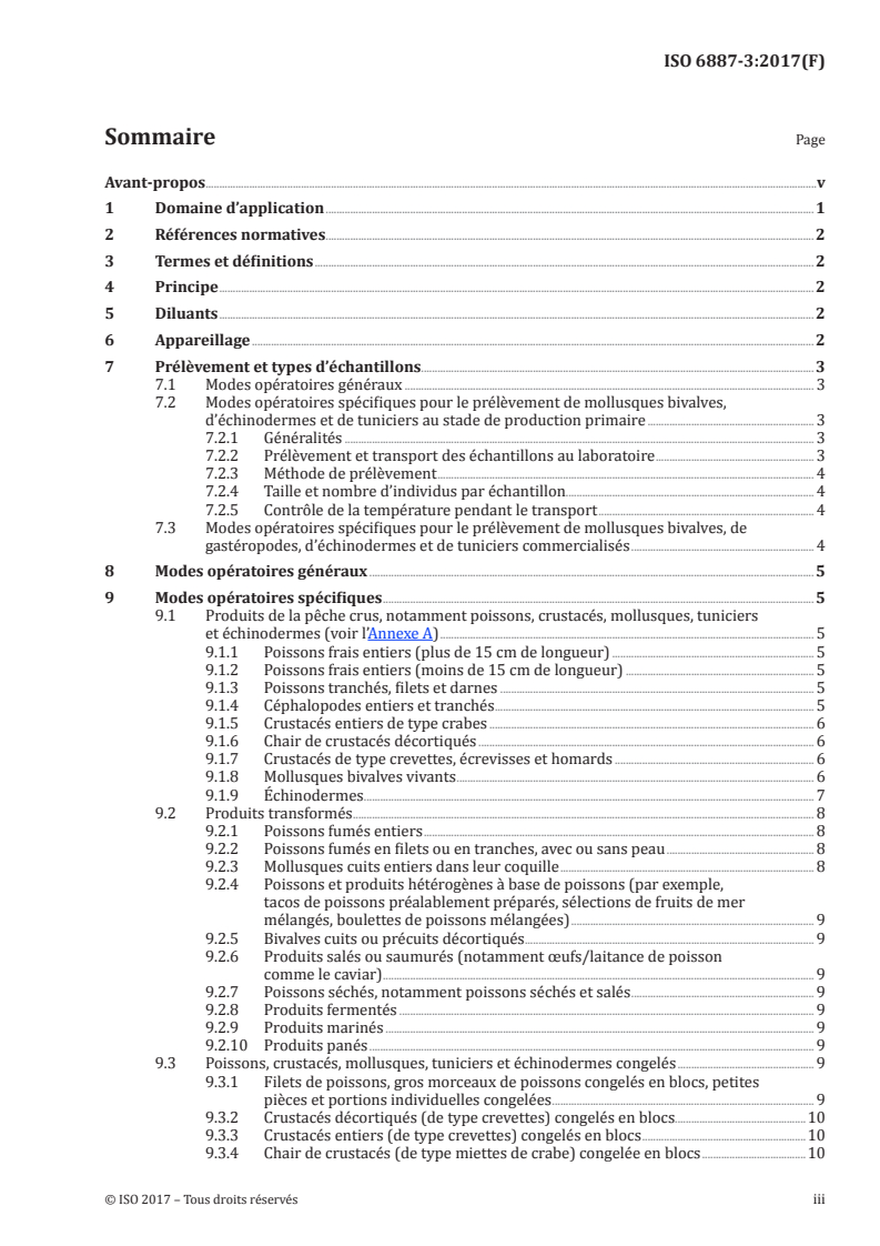 ISO 6887-3:2017 ISO 6887-3:2017 - Microbiologie de la chaîne alimentaire — Préparation des échantillons, de la suspension mère et des dilutions décimales en vue de l'examen microbiologique — Partie 3: Règles spécifiques pour la préparation des produits de la pêche/15/2017 - Page 3 preview