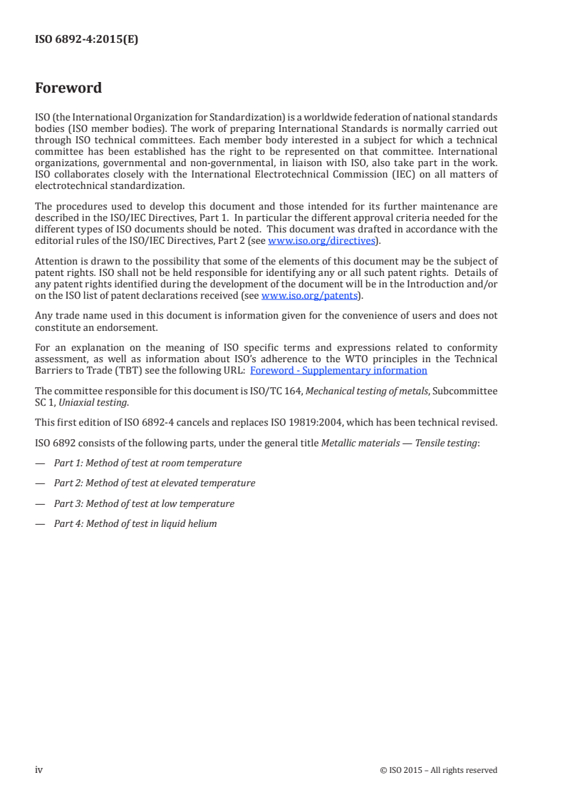 ISO 6892-4:2015 ISO 6892-4:2015 - Metallic materials — Tensile testing — Part 4: Method of test in liquid helium/29/2015 - Page 4 preview