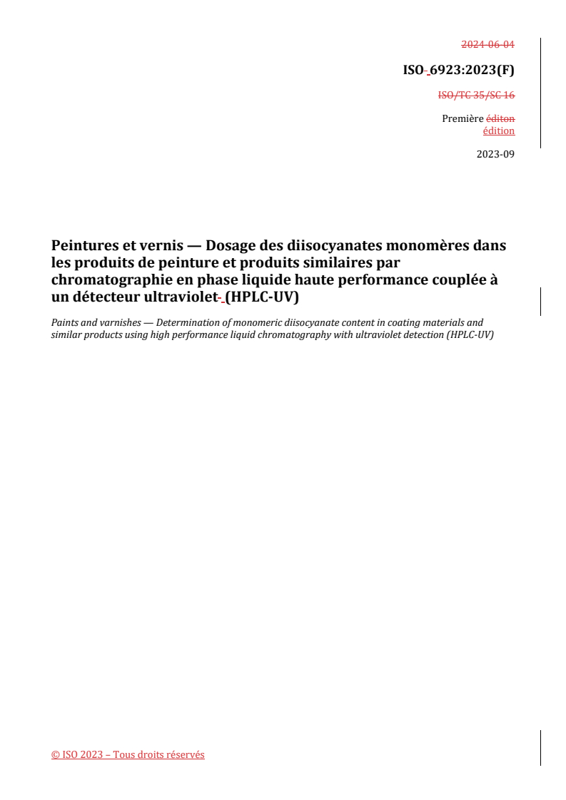 ISO 6923:2023 REDLINE ISO 6923:2023 - Peintures et vernis — Dosage des diisocyanates monomères dans les produits de peinture et produits similaires par chromatographie en phase liquide haute performance couplée à un détecteur ultraviolet (HPLC-UV)
Released:7/3/2024 - Page 1 preview