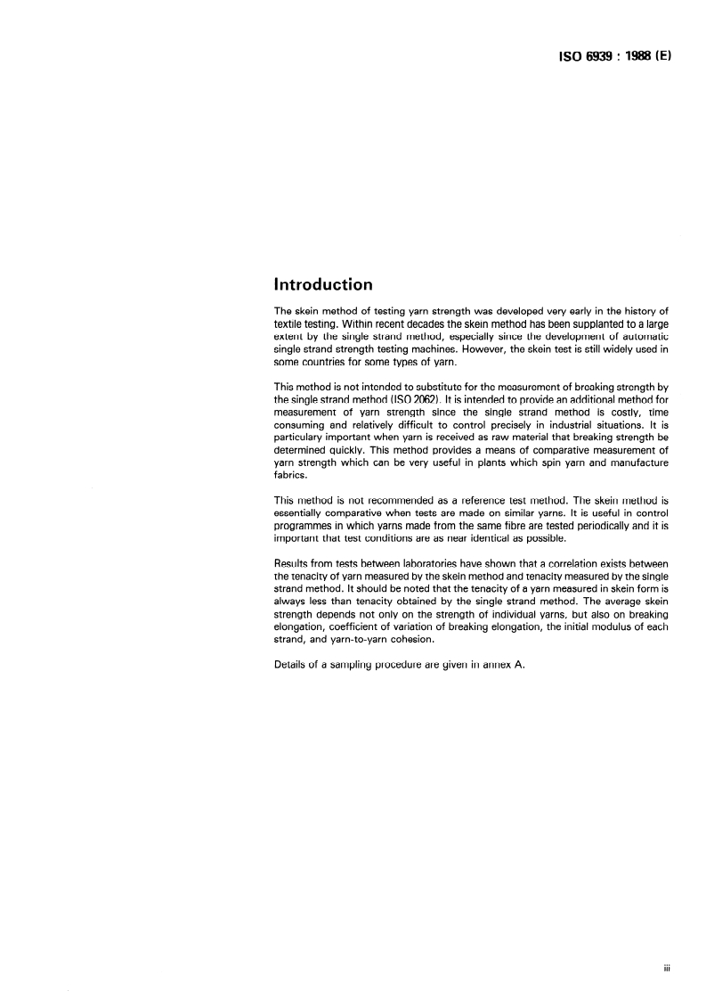 ISO 6939:1988 ISO 6939:1988 - Textiles — Yarns from packages — Method of test for breaking strength of yarn by the skein method/20/1988 - Page 3 preview