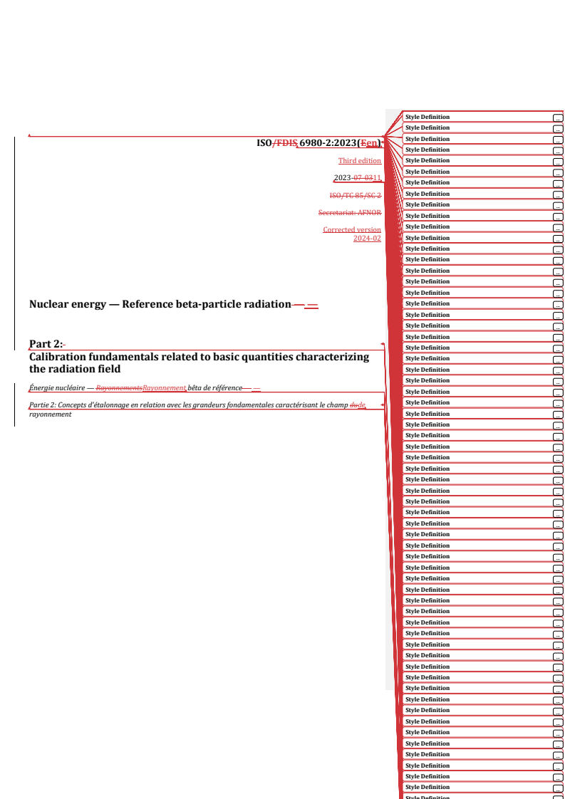 ISO 6980-2:2023 REDLINE ISO 6980-2:2023 - Nuclear energy — Reference beta-particle radiation — Part 2: Calibration fundamentals related to basic quantities characterizing the radiation field
Released:3/19/2024 - Page 1 preview