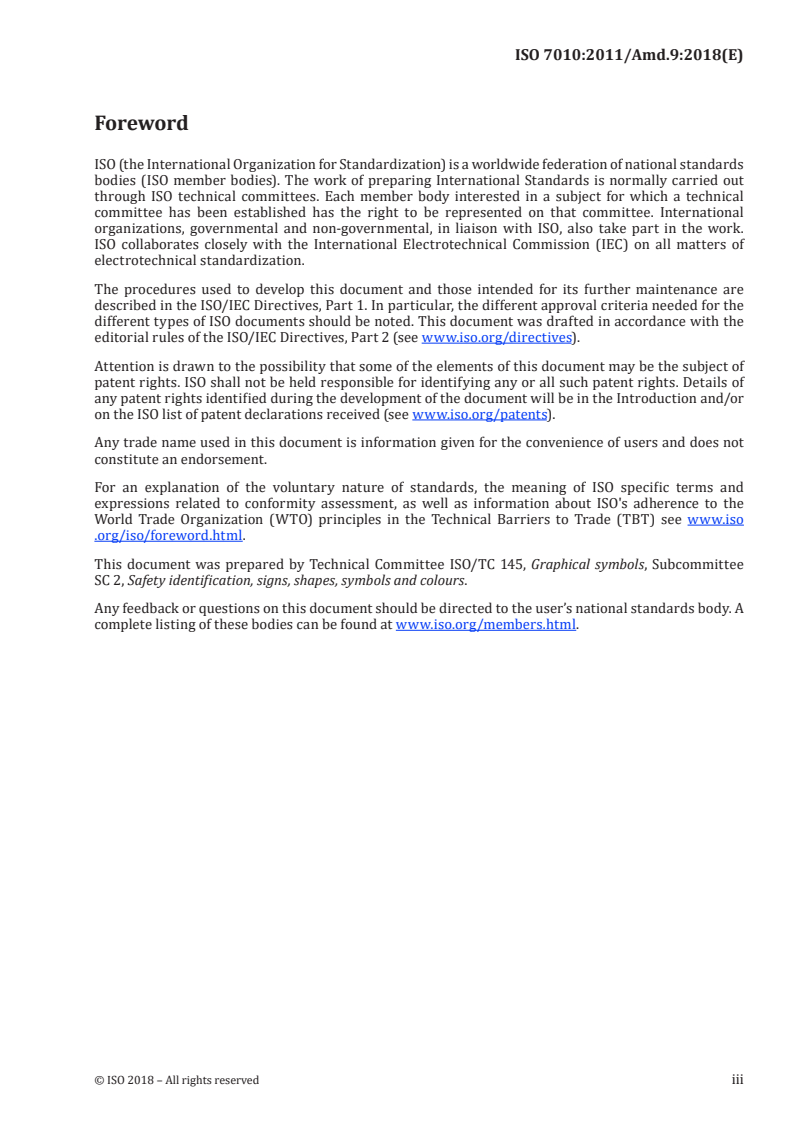 ISO 7010:2011/Amd 9:2018 - Graphical symbols — Safety colours and safety signs — Registered safety signs — Amendment 9
Released:12/7/2018 - Page 3 preview