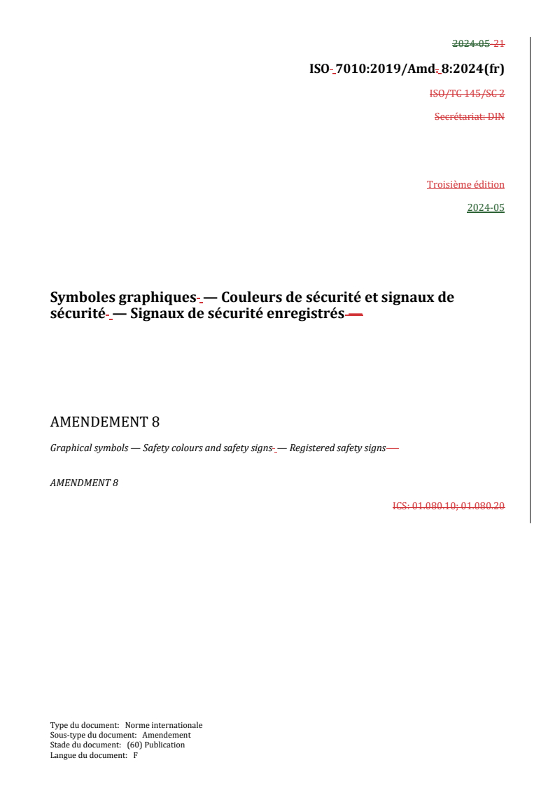 ISO 7010:2019/Amd 8:2024 REDLINE ISO 7010:2019/Amd 8:2024 - Symboles graphiques — Couleurs de sécurité et signaux de sécurité — Signaux de sécurité enregistrés — Amendement 8/24/2024 - Page 1 preview