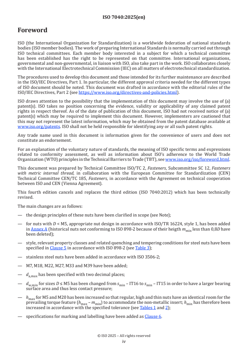ISO 7040:2025 ISO 7040:2025 - Fasteners — Prevailing torque hexagon nuts — Regular nuts (with non-metallic insert)
Released:10. 06. 2025 - Page 4 preview