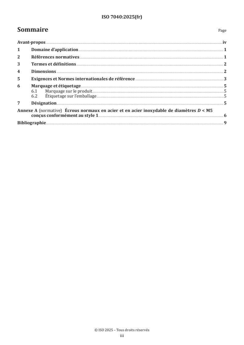 ISO 7040:2025 ISO 7040:2025 - Fixations — Écrous hexagonaux autofreinés — Écrous normaux (à anneau non métallique)
Released:10. 06. 2025 - Page 3 preview