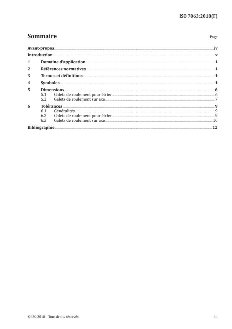 ISO 7063:2018 ISO 7063:2018 - Roulements — Roulements à aiguilles, galets de roulement — Dimensions d'encombrement, spécification géométrique des produits (GPS) et valeurs de tolérance/7/2020 - Page 3 preview