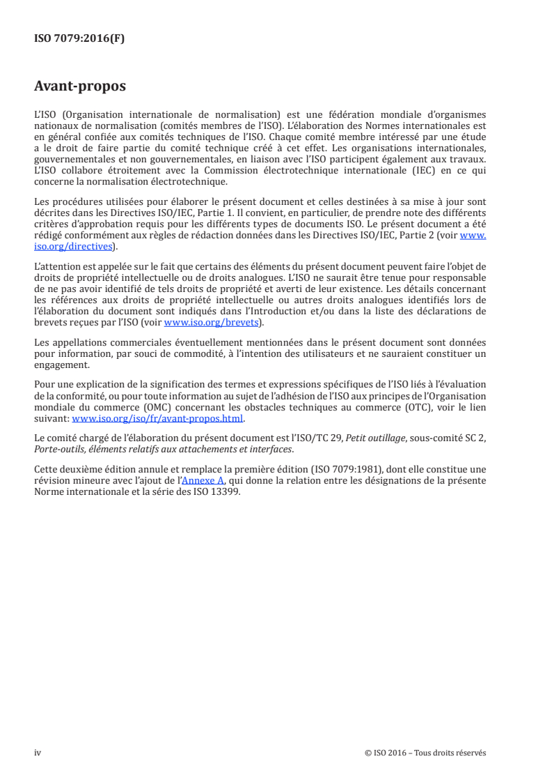 ISO 7079:2016 ISO 7079:2016 - Forets-aléseurs à queue cylindrique et à queue cône Morse/14/2016 - Page 4 preview